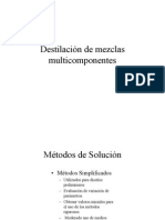 Destilación de mezclas multicomponentes