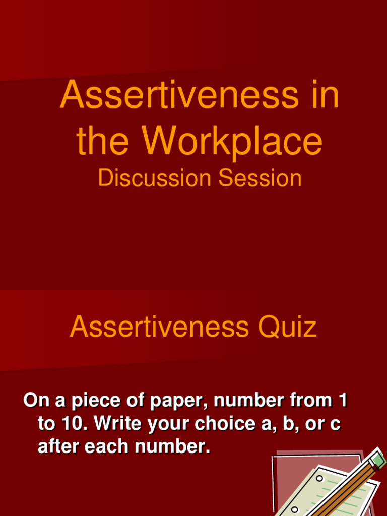 Assertiveness in The Workplace | PDF | Body Language | Nonverbal ...