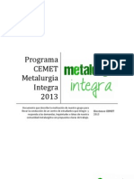 Programa METALURGIA Integra 2013 !