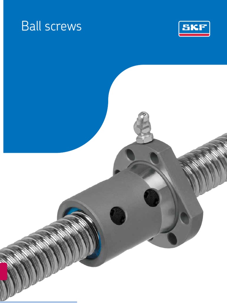 SKF Ball Screw | PDF | Bearing (Mechanical) | Screw