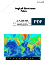 Geological Structures: Folds: School of Earth Sciences SRTM University, Nanded - 431 606 Maharashtra, INDIA