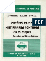 Dumitru Tache Funda Dupa 60 de Ani Mistificarea Continua Selectii Despre Aromani 1998