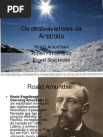 Os desbravadores da Antártida