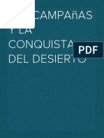 Las Campañas y La Conquista Del Desierto.