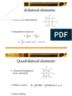 Quadrilateral Elements: - Bilinear Four Node Element - Bilinear Four Node Element