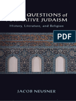 Jacob Neusner - Three Questions of Formative Judaism History, Literature, And Religion 2002
