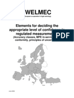 Welmec: Elements For Deciding The Appropriate Level of Confidence in Regulated Measurements