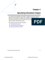 Specifying Simulation Output: Using Output Statements Selecting Simulation Parameters Displaying Simulation Results