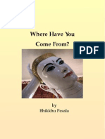 Bhikkhu Pesala - Where Have You Come From