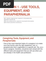 Download Lesson 1 - Use Tools Equipment Paraphernalia in Caregivingpptx by mllalaguna SN163444624 doc pdf