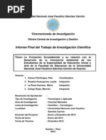 LA FORMACIÓN ECOAMBIENTAL Y SU RELACIÓN CON EL DESARROLLO DE LA CONCIENCIA AMBIENTAL DE LOS ESTUDIANTES DE LA ESPECIALIDAD DE EDUCACIÓN INICIAL Y ARTE DE LA FACULTAD DE EDUCACIÓN DE LA UNIVERSIDAD NACIONAL JOSÉ FAUSTINO SÁNCHEZ CARRIÓN DE HUACHO