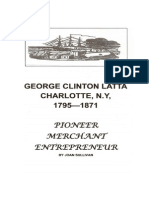 George Clinton Latta: Pioneer, Merchant, Entrepreneur by Joan Sullivan