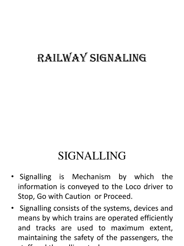 Railway Signaling Systems Explained | PDF | Technology & Engineering