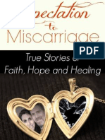 From Expectation To Miscarriage: True Stories of Faith, Hope, and Healing