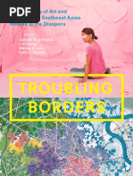 Troubling Borders: An Anthology of Art and Literature by Southeast Asian Women in The Diaspora