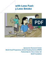 Cooking With Less Fuel: Breathing Less Smoke