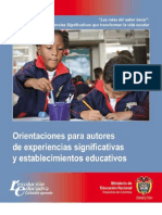 Guía 37 - Ruta Del Saber Hacer - Experiencias Significativas Que Transforman La Vida Escolar. Orientaciones para Autores de Experiencias y Establecimientos Educativos. MEN-Colombia.