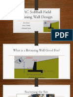 ELAC Softball Field Retaining Wall Design: Ana Sierra Javier Valdez Kenneth Jones