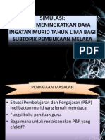 Simulasi - Kaedah Meningkatkan Daya Ingatan Murid Tahun Lima Bagi Subtopik Pembukaan Melaka