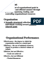 Management: The Attainment of Organizational Goals in An Effective and Efficient Manner Through