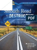 October, November 2009 [the Smooth Road to Destruction]