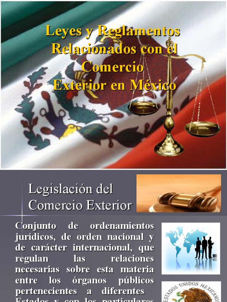 Leyes y Reglamentos relacionados con el Comercio Exterior