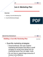 Lecture 4: Marketing Plan: 1. Building A Guerrilla Marketing Plan 2. Guerrilla Marketing Strategies