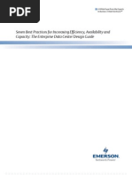 Seven Best Practices For Increasing Efficiency, Availability and Capacity: The Enterprise Data Center Design Guide