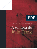 A Sombra de Julio Frank- Afonso SCHMIDT