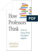 HOW PROFESSORS THINK: Inside The Curious World of Academic Judgment