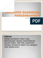 SKRINING GANGGUAN PERKEMBANGAN