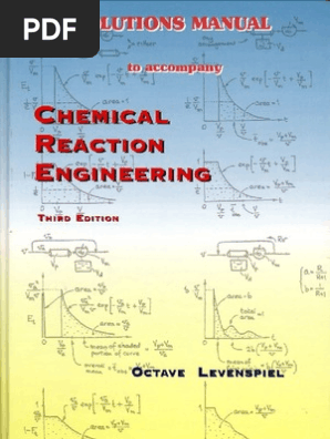 Chemical Reaction Engineering Solutions Manual Octave Levenspiel Pdf Chemistry Physical Chemistry