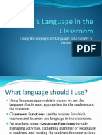 Using The Appropriate Language For A Variety of Classroom Functions