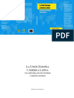 HUGO FAZIO -LA UNIÓN EUROPEA Y AMÉRICA LATINA UNA HISTORIA DE ENCUENTROS Y DESENCUENTROS-