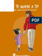 Quién te quiere a ti - Guía para padres y madres, cómo educar en positivo