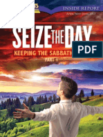 April, May, June 2013 (Seize The Day - Keep The Sabbath Holy (Part 1) )