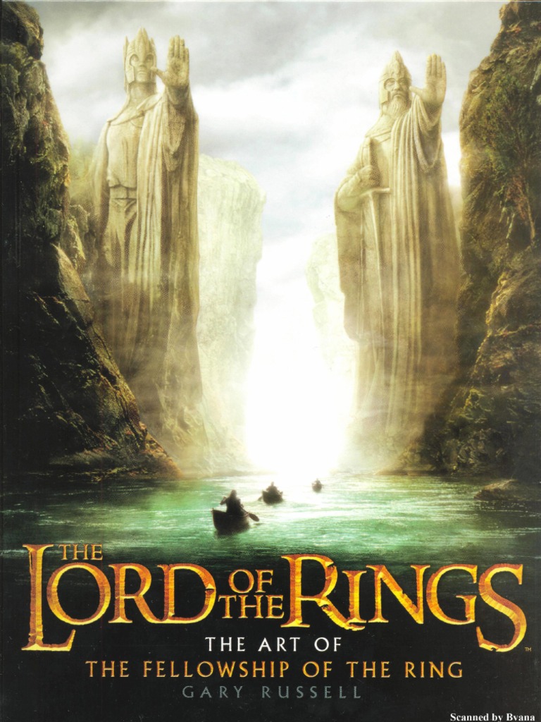 The Lord Of The Rings Fellowship Of The Ring Pdf The Art of the Fellowship of the Ring