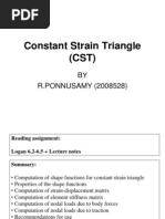 Constant Strain Triangle (CST) : BY R.PONNUSAMY (2008528)