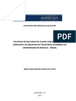 COSTA Maria Nadje - Políticas de Inclusão de Alunos Com Necessidades Especiais e Os Desafios Na Trajetória Acadêmica Na UnB (2012)