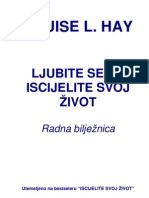 Louise L. Hay - Ljubite Sebe, Iscjelite Svoj Život - Radna Bilježnica