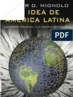 61160628 La Idea de America Latina La Herida Colonial y La Opcion Decolonial