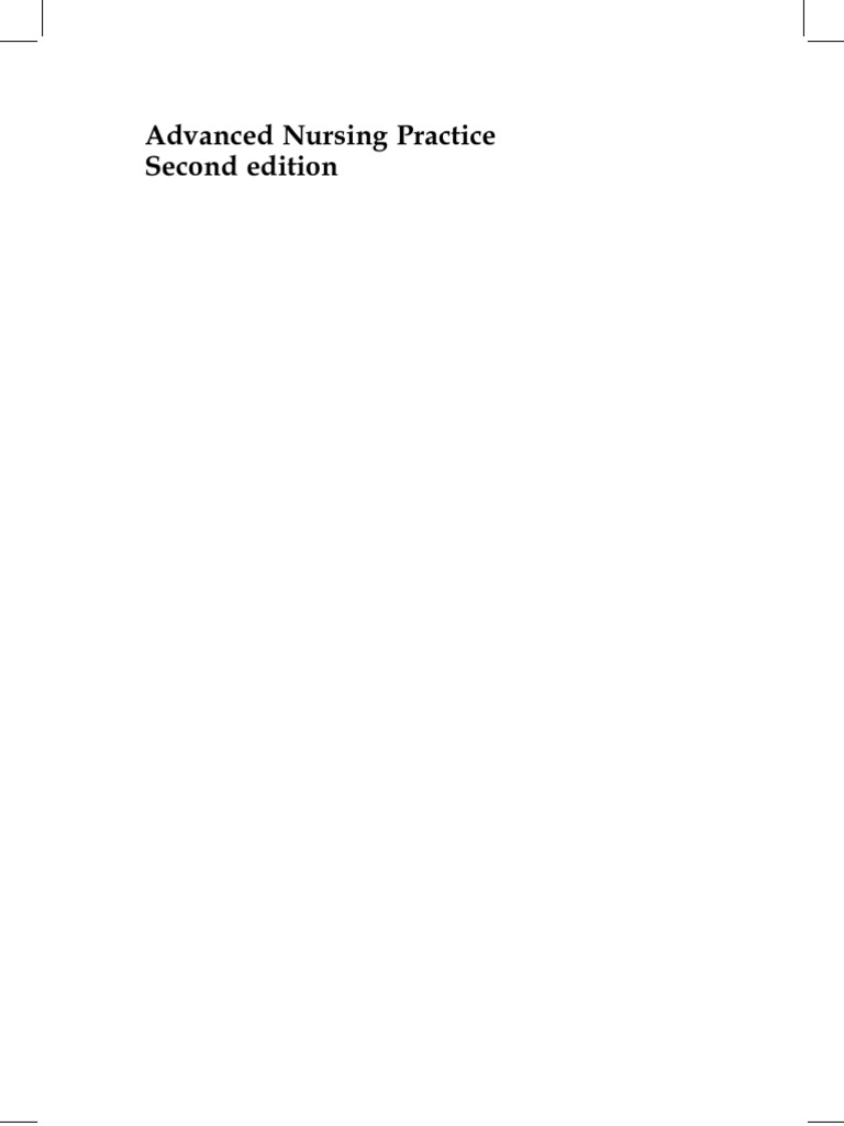 Advanced Nursing Practice 2nd Edition | PDF | Nursing | Health Care