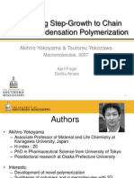 Converting Step Growth Polymerization To Chain Growth