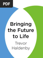 Download Bringing the Future to Life by Trevor Haldenby SN164913914 doc pdf