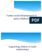 Support social development in early childhood