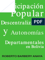 Participacion Popular, Descentralización y Autonomías Departamentales en Bolivia, Roberto Barbery Anaya