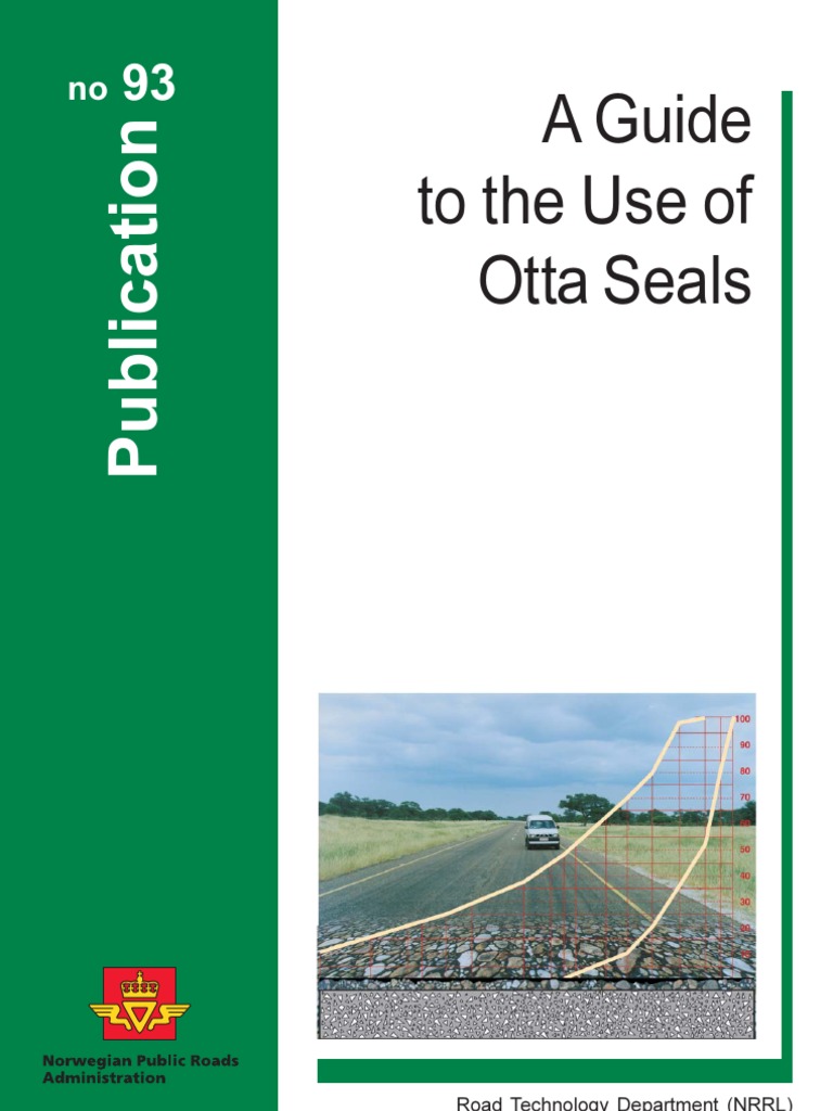 A Guide To The Use of Otta Seals Road Surface Road