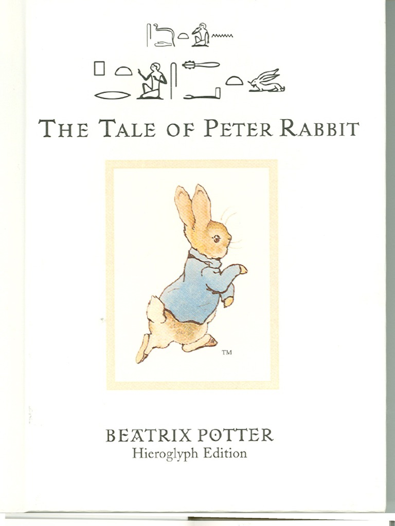 49 The Tale of Peter Rabbit (Hieroglyph Edition) | PDF