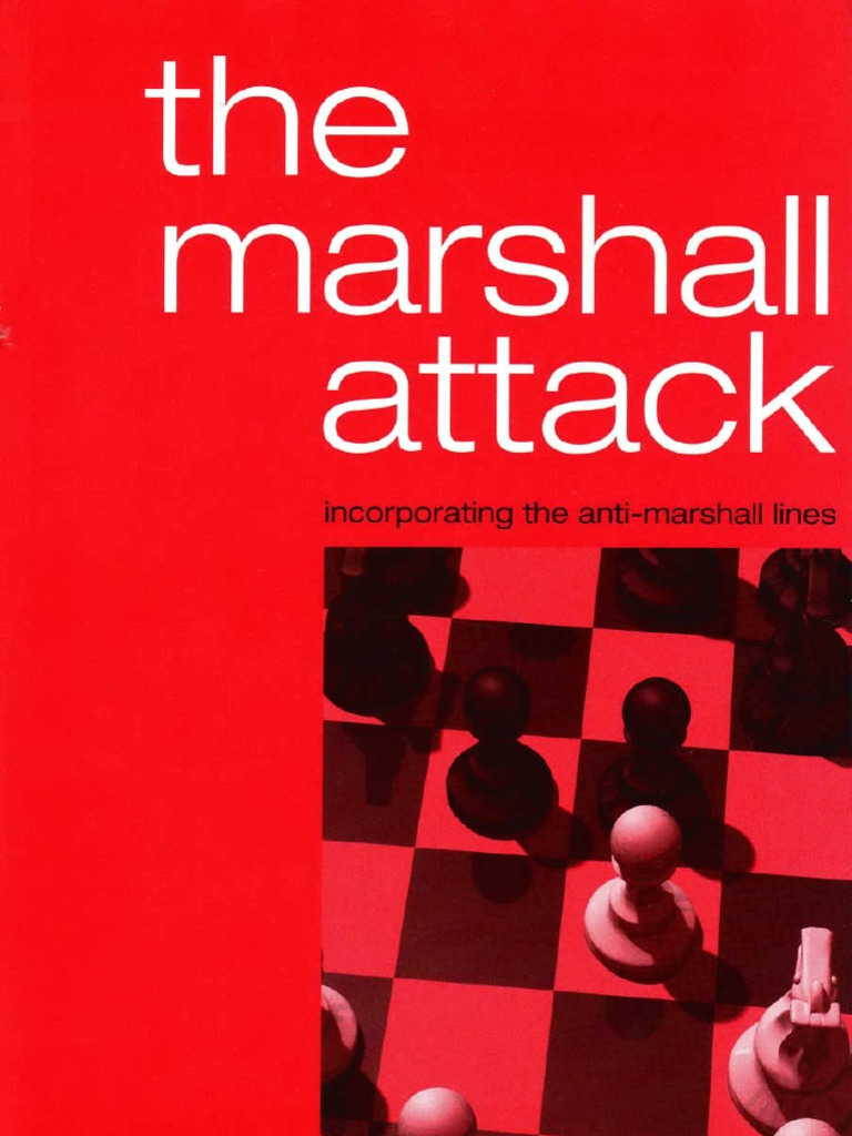 The Birth of a Deadly Marshall Attack: Capablanca vs Marshall 1918 