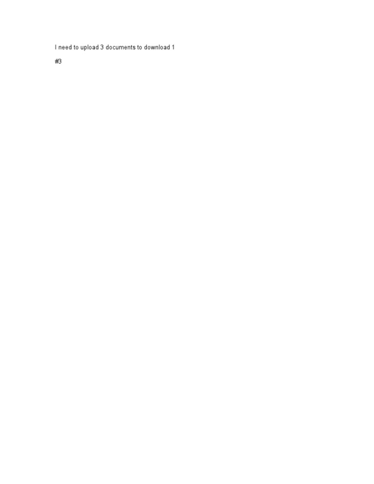 I Need To Upload 3 Documents To Download 1 #3 | PDF